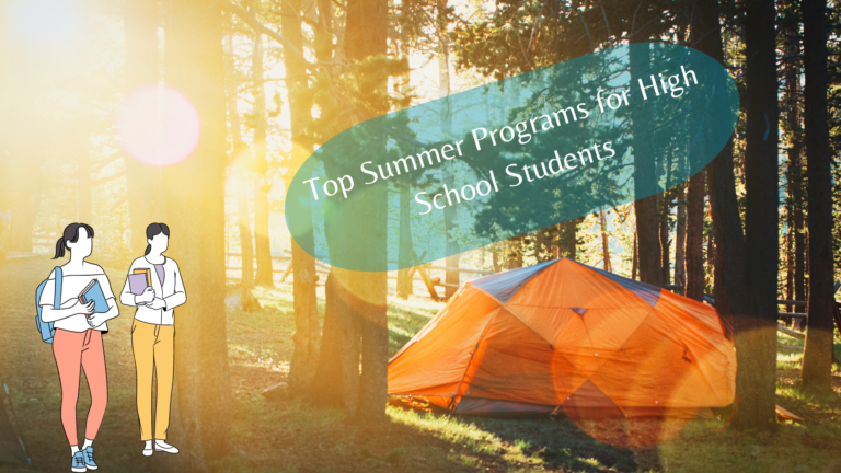 Top Summer Programs for High School Students